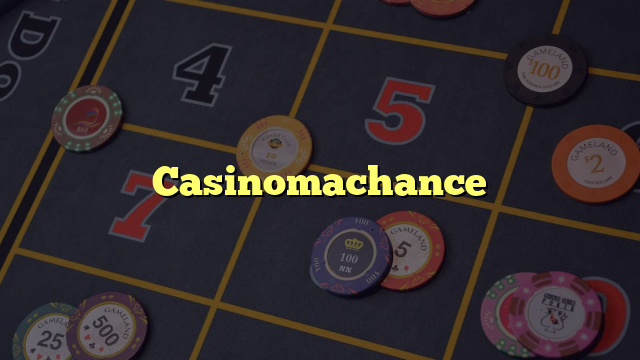 Casinomachance