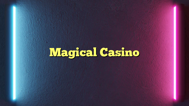 Magical Casino