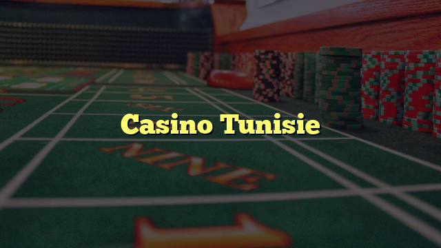 Casino Tunisie