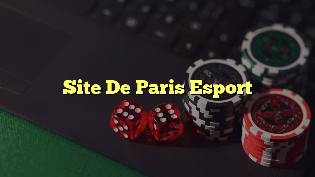 Site De Paris Esport
