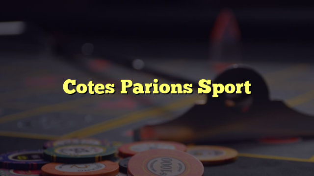 Cotes Parions Sport