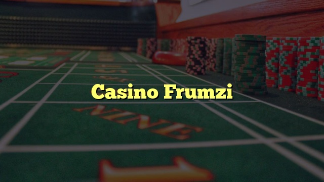 Casino Frumzi